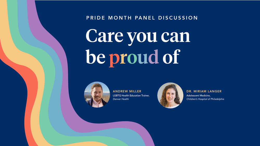 Care You Can be Proud of: A Panel Discussion in Honor of Pride Month