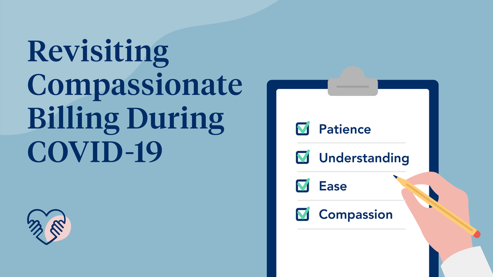 Revisiting Compassionate Billing During COVID-19