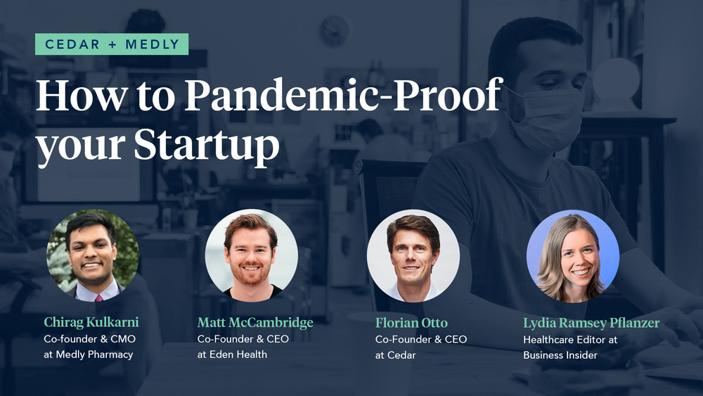 How to Pandemic-Proof Your Startup: A Conversation With Healthcare Entrepreneurs