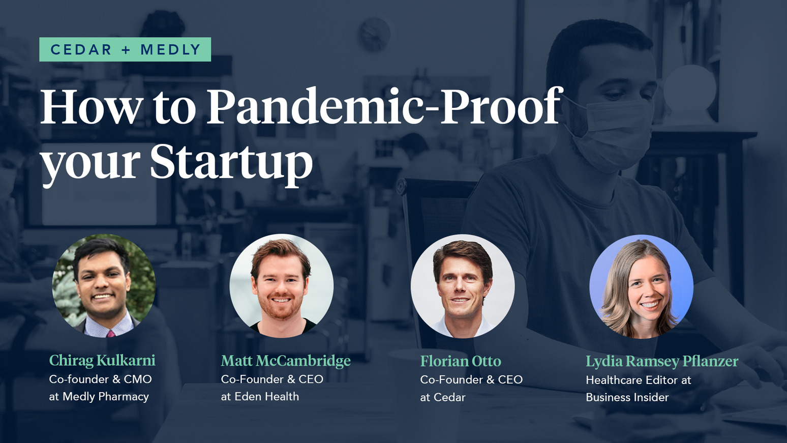 How to pandemic-proof your startup: A conversation with healthcare entrepreneurs