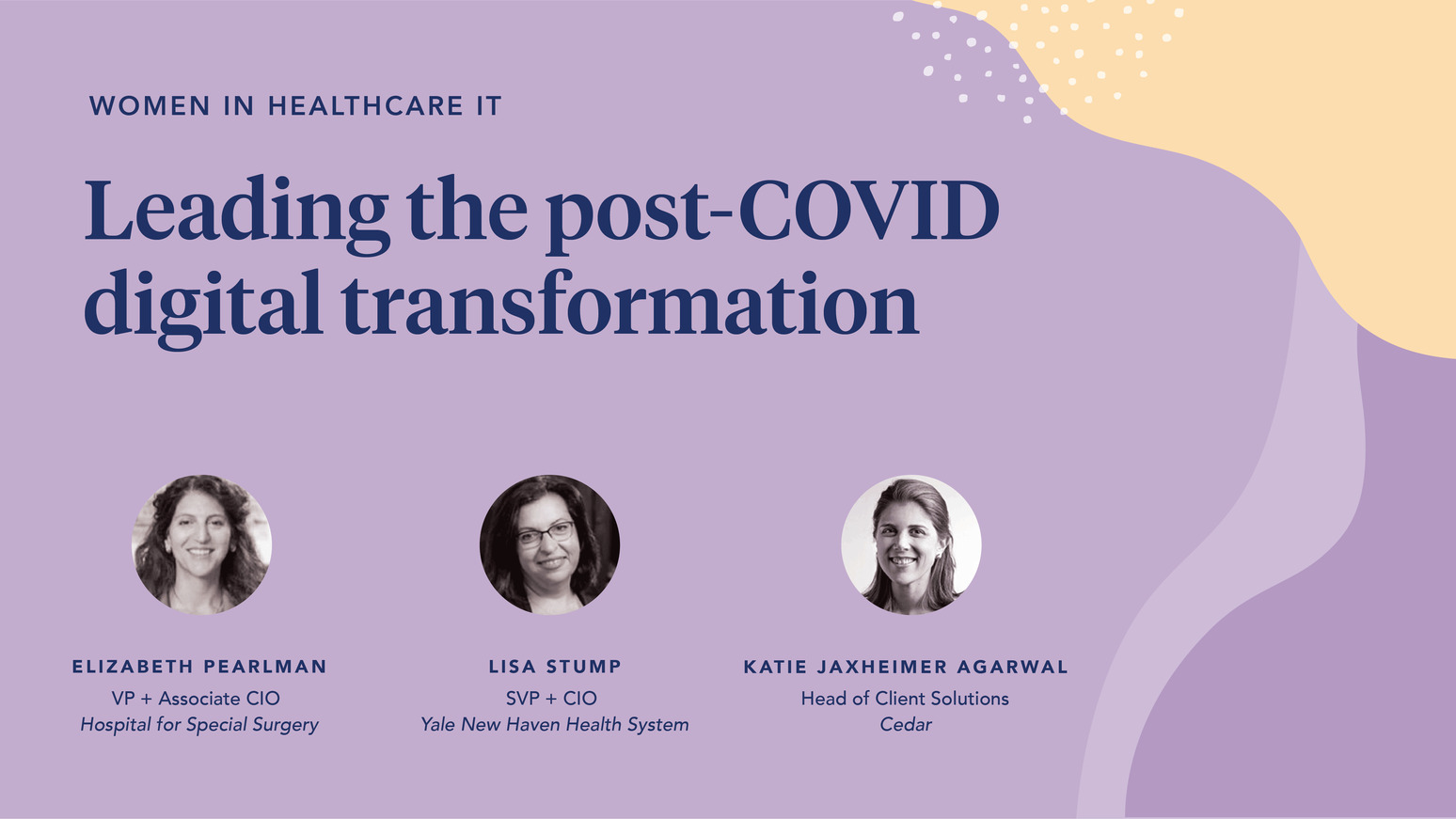 Women in Healthcare IT: Leading the post-COVID digital transformation