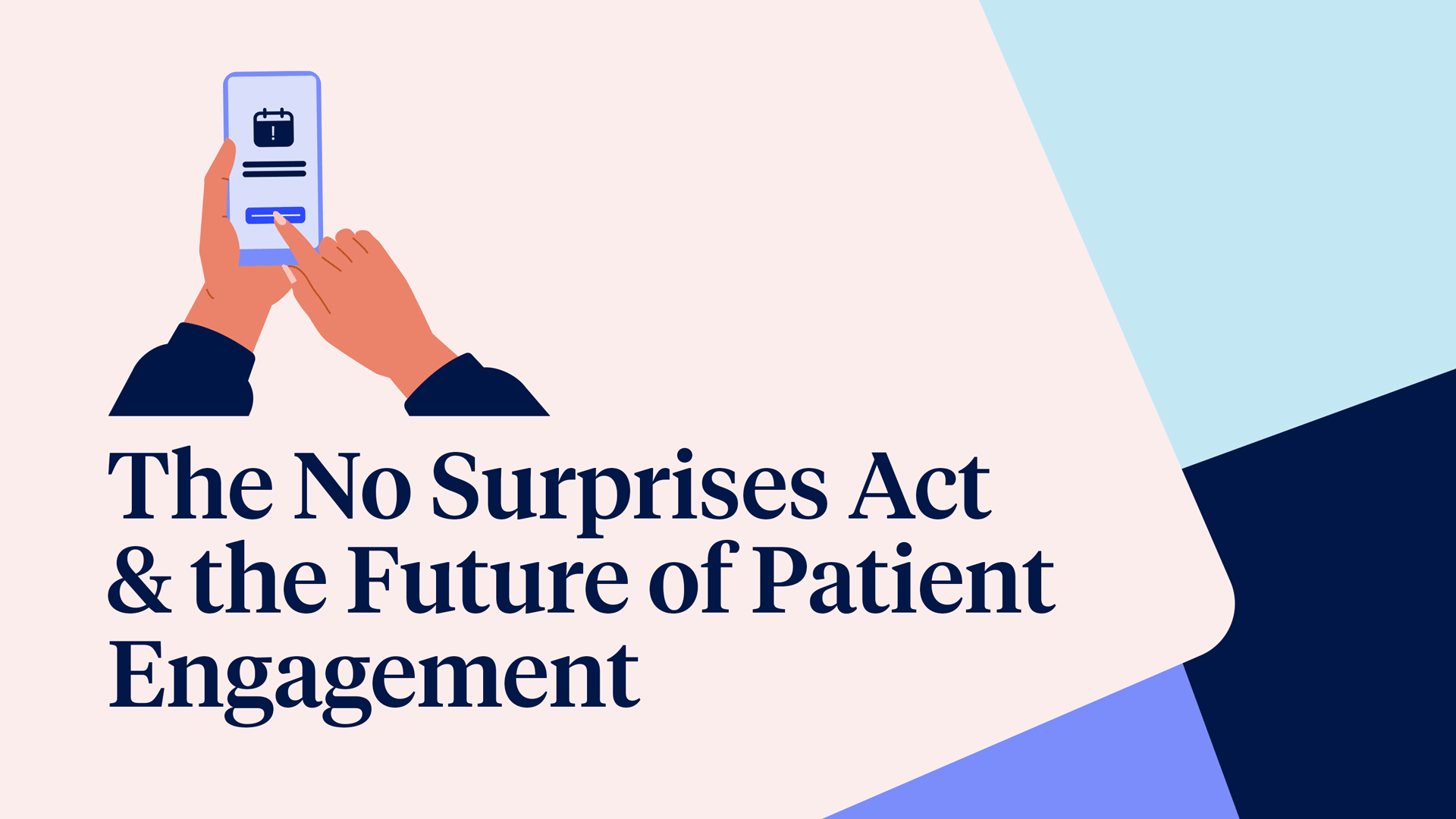 The No Surprises Act & The Future of Patient Engagement