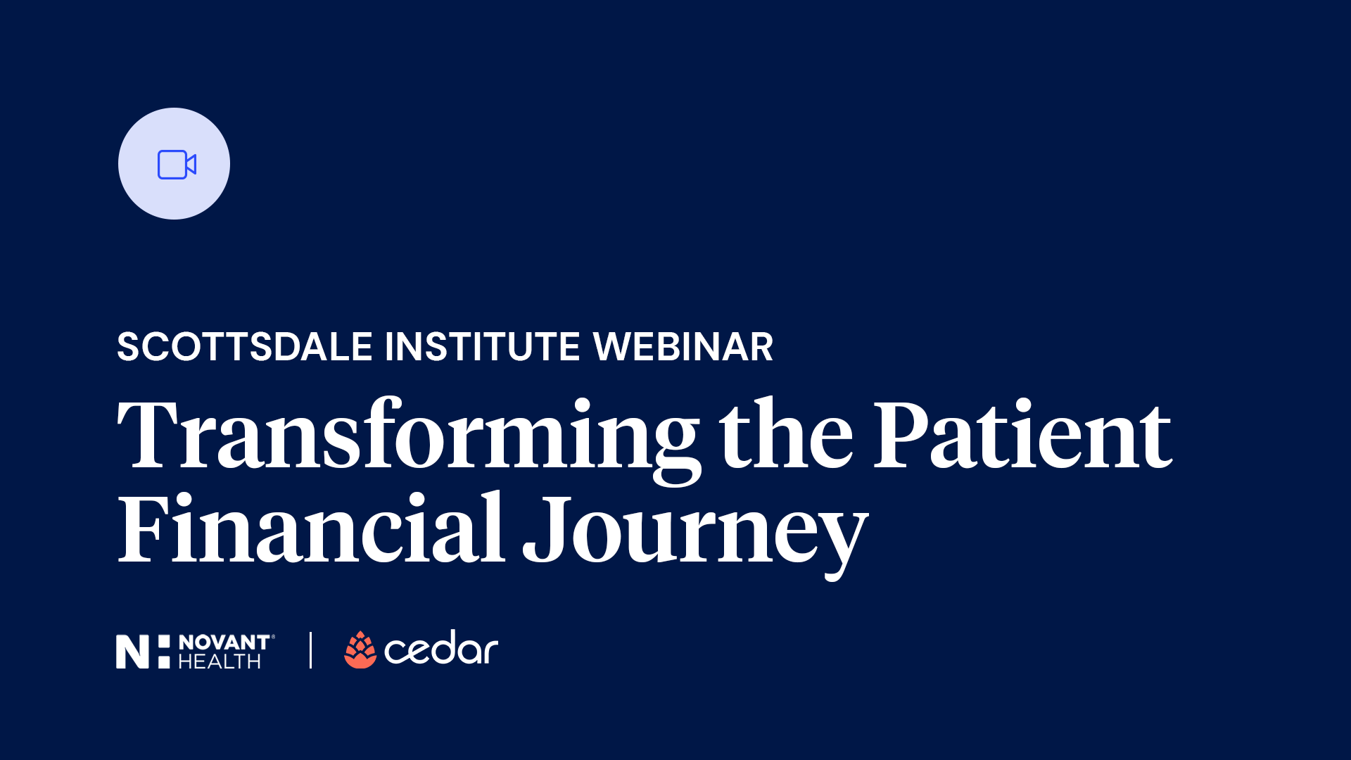 Experience Matters: How Novant Health is Transforming the Patient Financial Journey