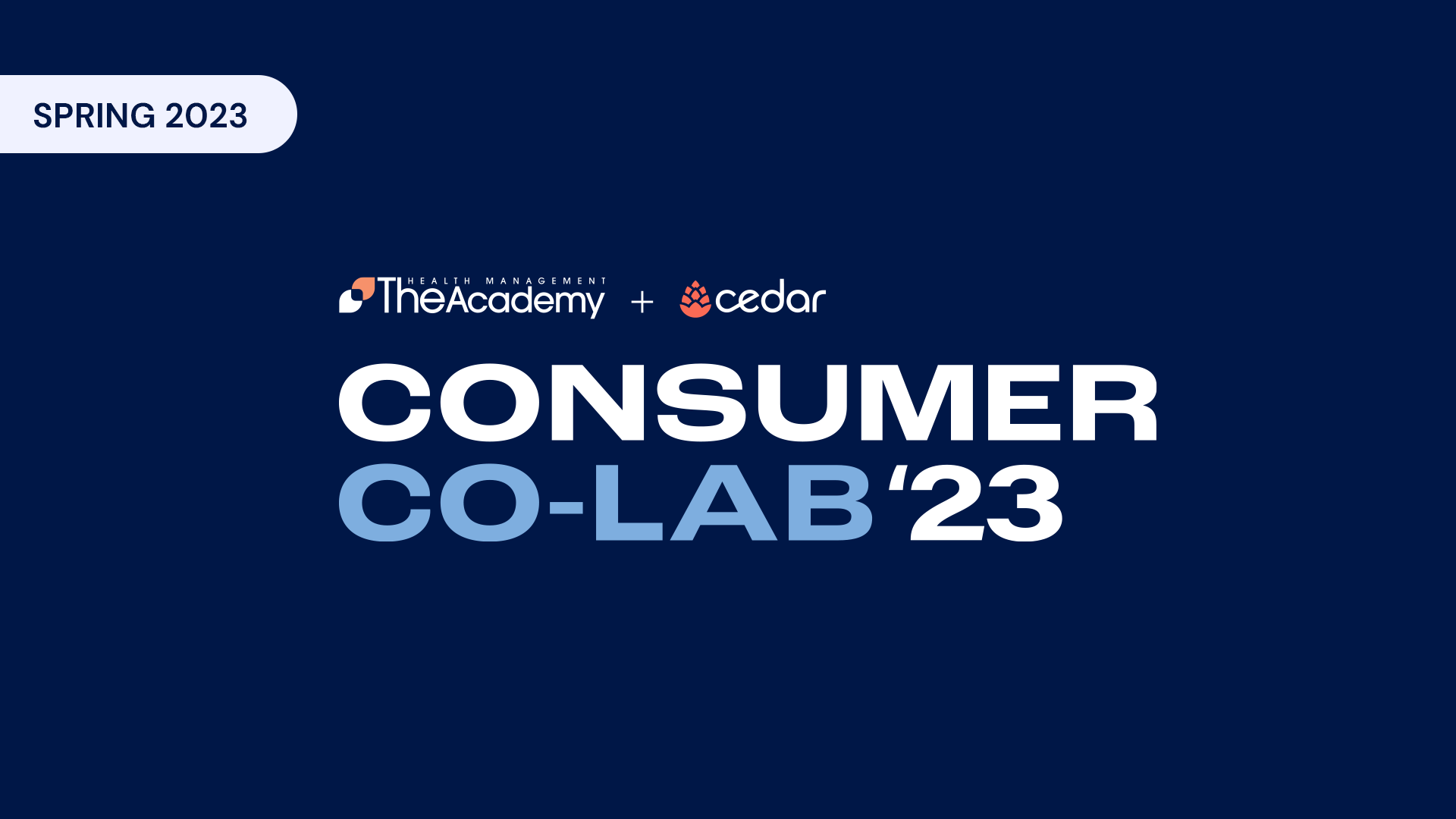 The Health Management Academy + Cedar Consumer Co-Lab: A Deep Dive into the Future of Consumerism